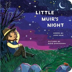 Little Muir's Night -- John Muir
